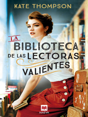 cover image of La biblioteca de las lectoras valientes